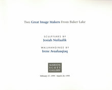 Load image into Gallery viewer, Two Great Image Makers from Baker Lake
